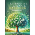 Personal Finance Handbook: Your Essential Guide to Financial Freedom and Security - Paperback