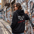 Don't Tell Me How To Do My Fucking Job Hoodie | TaTTTy